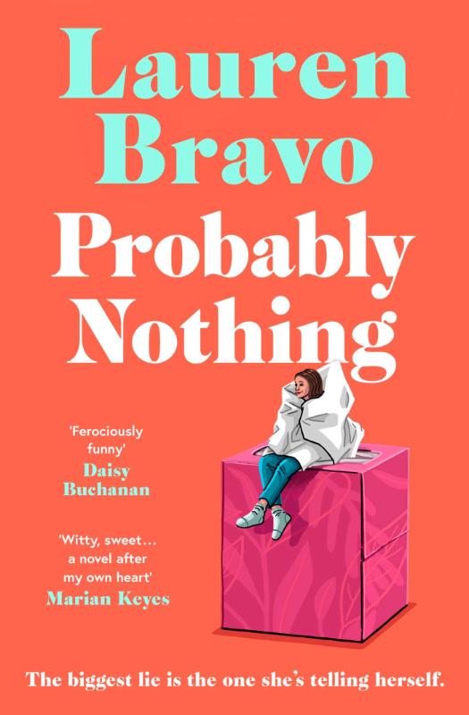 Probably Nothing - An irresistibly warm, witty and hilarious novel