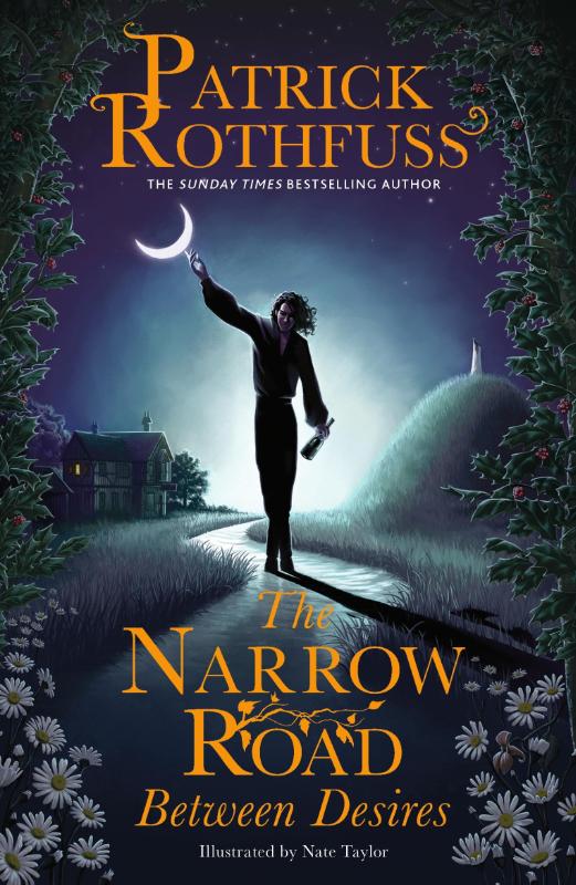 The Narrow Road Between Desires - A Kingkiller Chronicle Novella