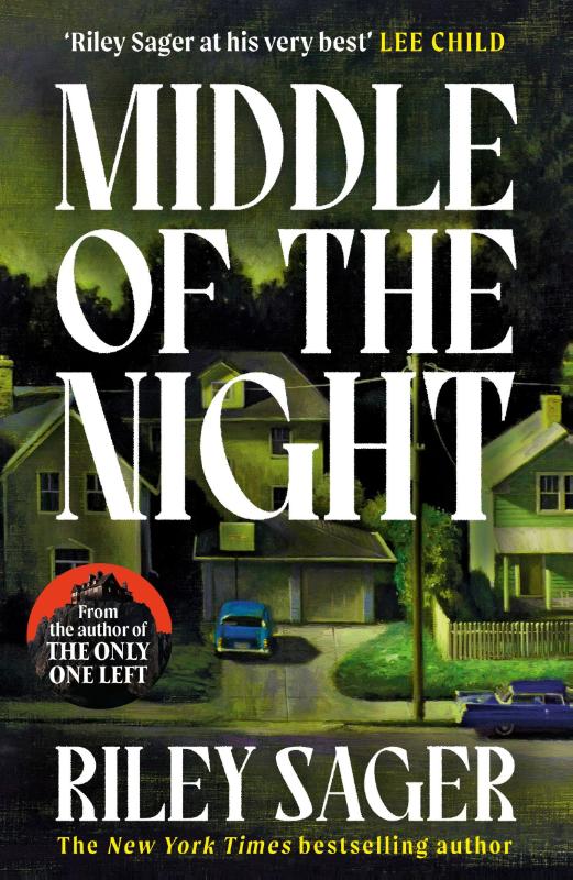 Middle of the Night - A totally gripping and unputdownable thriller with a jaw-dropping twist
