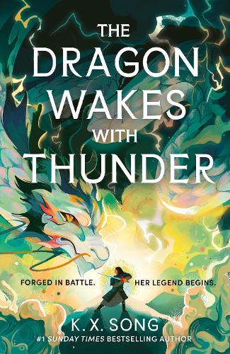 The Dragon Wakes With Thunder - the fast-paced, romantic and dark sequel