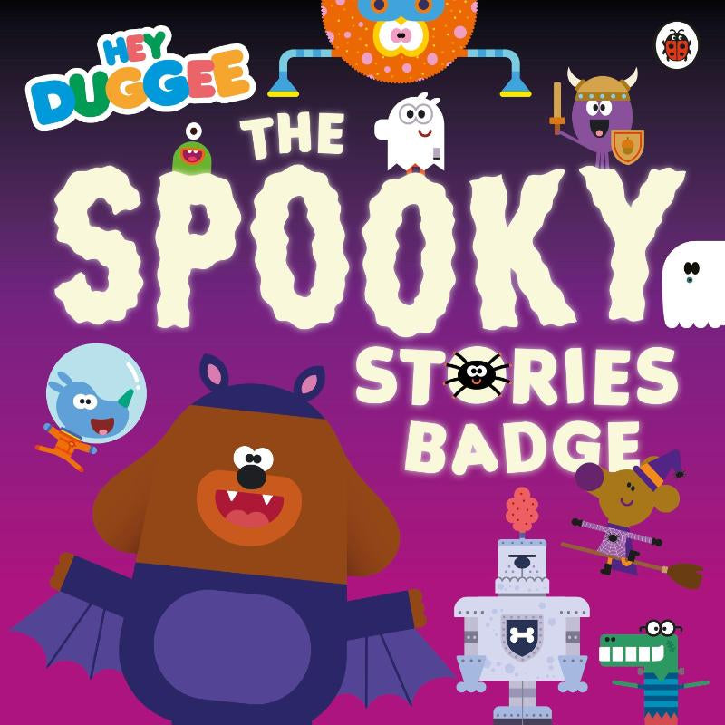 Hey Duggee: The Spooky Stories Badge – Hey Duggee – Paperback – ISBN 9781405980890