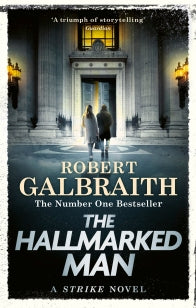 The Hallmarked Man - Cormoran Strike Book 8