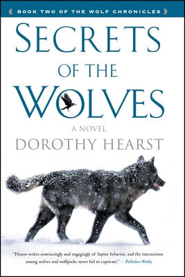 Secrets of the Wolves - A Novel