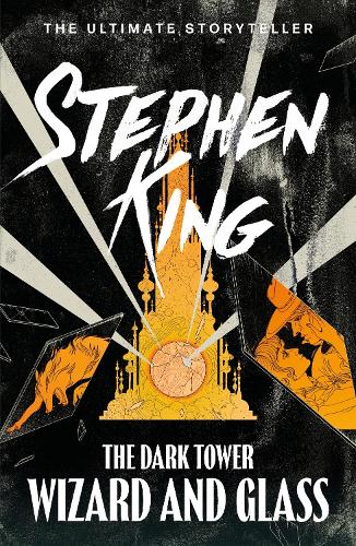 The Dark Tower IV: Wizard and Glass - (Volume 4)