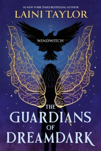The Guardians of Dreamdark: Windwitch - A thrilling faerie fantasy from the author of Daughter of Smoke and Bone