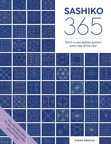 Sashiko 365 - Stitch a New Sashiko Pattern Every Day of the Year