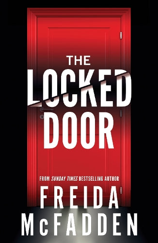 The Locked Door - From the Sunday Times Bestselling Author of The Housemaid