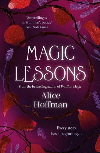 Magic Lessons - A Prequel to Practical Magic