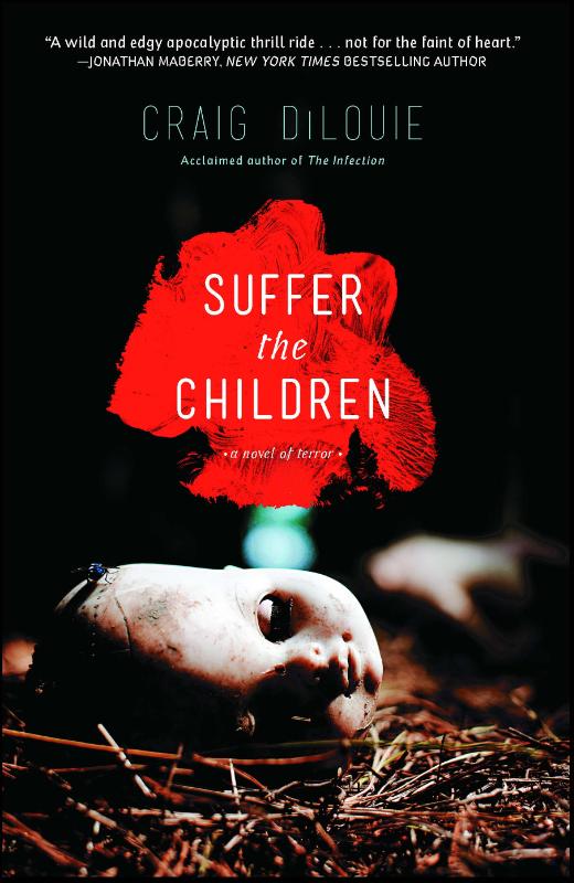Dilouie, C: Suffer the Children