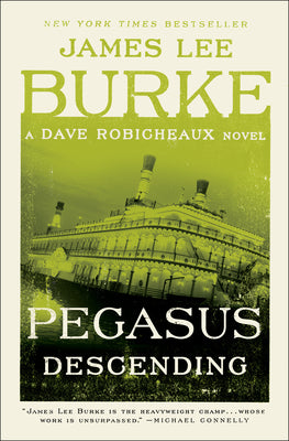 Pegasus Descending - A Dave Robicheaux Novel