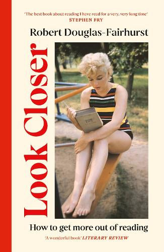 Look Closer – Robert Douglas-Fairhurst – Paperback – ISBN 9781529936780