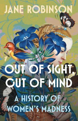 Out of Sight, Out of Mind – Jane Robinson – Hardcover – ISBN 9781529937343