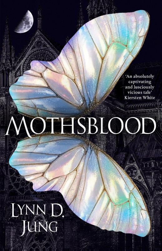 Mothsblood – Lynn D. Jung – Hardcover – ISBN 9781529972078