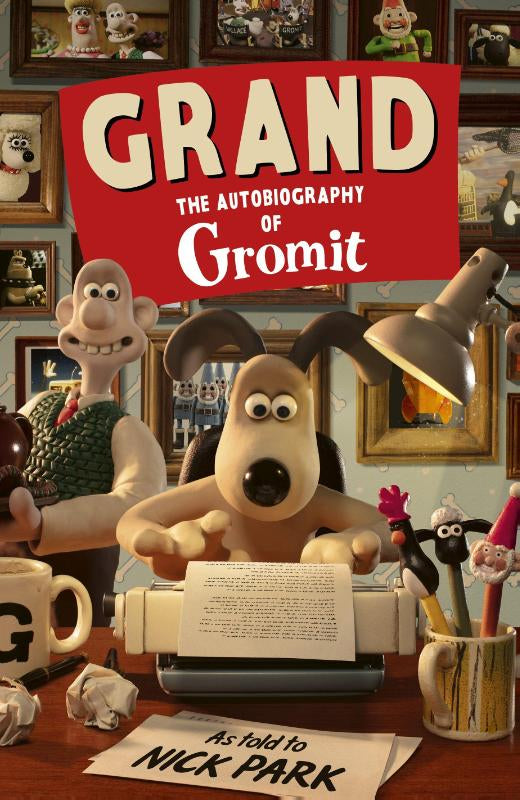 Grand: The Autobiography of Gromit – Nick,Gromit Park – Hardcover – ISBN 9781529990874