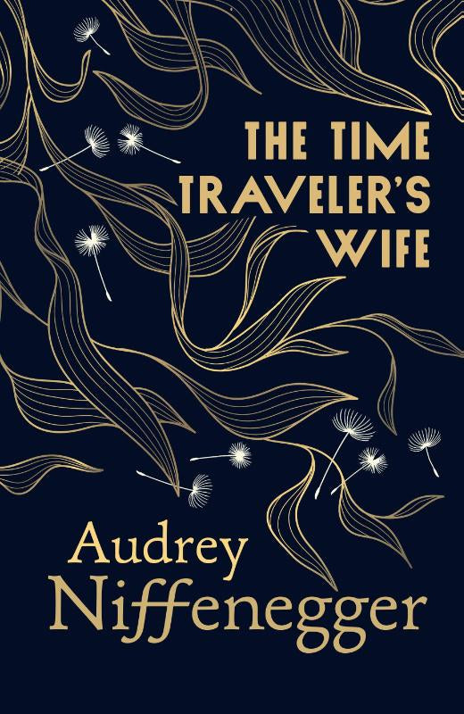 The Time Traveler's Wife – Audrey Niffenegger – Hardcover – ISBN 9781529996272