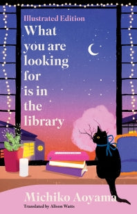 What You Are Looking for is in the Library – Michiko Aoyama – Hardcover – ISBN 9781529998474