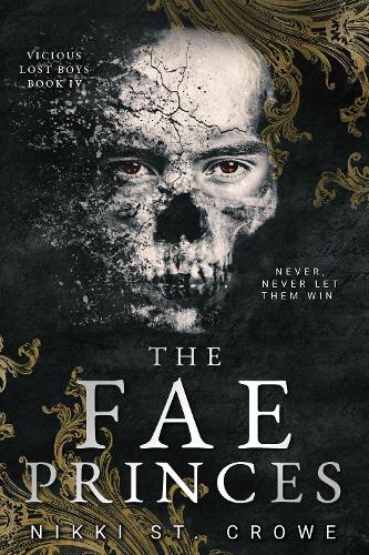 The Fae Princes (Vicious Lost Boys, 4) - A Peter Pan Dark Romance