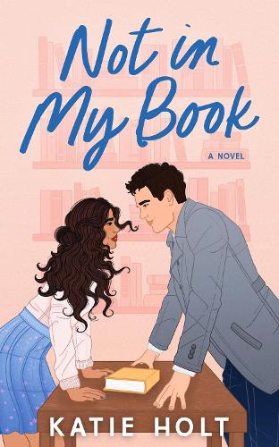 Not in My Book - A Novel
