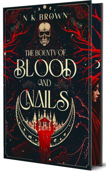 The Bounty of Blood and Nails - Deluxe Limited Edition