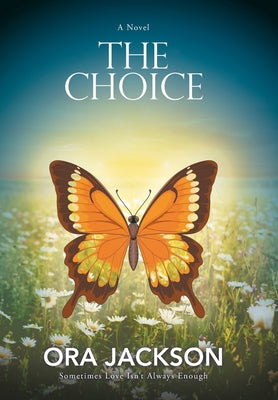 The Choice: Sometimes Love Isn't Always Enough