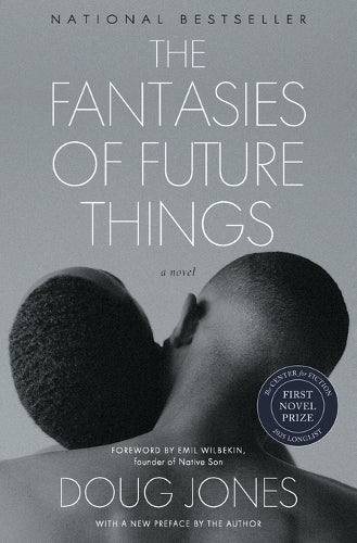 The Fantasies of Future Things - A Novel