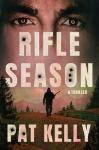 Rifle Season - A Thriller