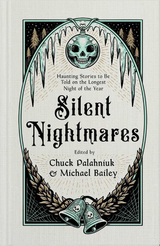 Silent Nightmares - Haunting Stories to Be Told on the Longest Night o