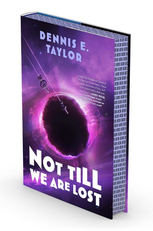 Not Till We Are Lost - Bobiverse: Book 5