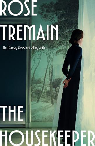 The Housekeeper – Rose Tremain – Paperback – ISBN 9781784745929