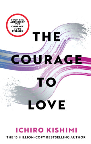 The Courage to Love – Paperback – ISBN 9781785046551
