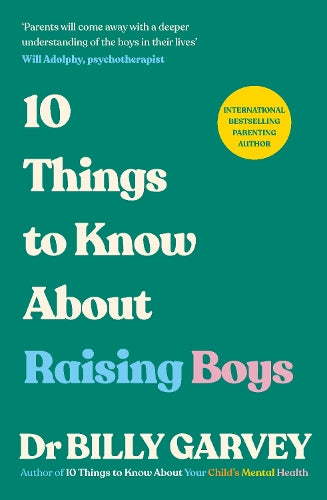 10 Things to Know About Raising Boys – Billy Garvey – Paperback – ISBN 9781785046629