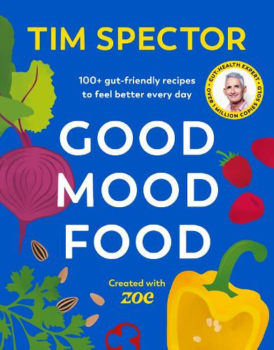 Good Mood Food – Tim Spector – Hardcover – ISBN 9781787336476