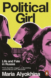 Political Girl – Maria Alyokhina – Paperback – ISBN 9781802064261