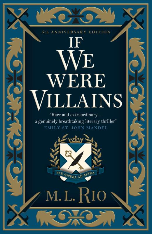 If We Were Villains - Illustrated Edition: The sensational TikTok Book Club pick