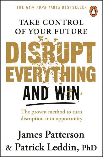 Disrupt Everything – James Patterson – Paperback – ISBN 9781804956885