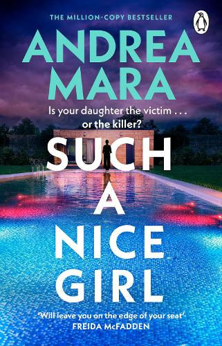 Such a Nice Girl – Andrea Mara – Paperback – ISBN 9781804993972