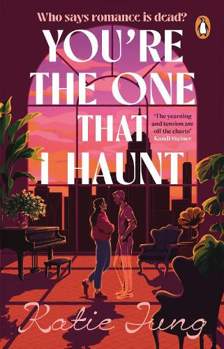 You're The One That I Haunt – Katie Jung – Paperback – ISBN 9781804999615