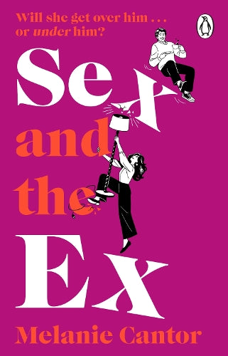 Sex and the Ex – Melanie Cantor – Paperback – ISBN 9781804999745