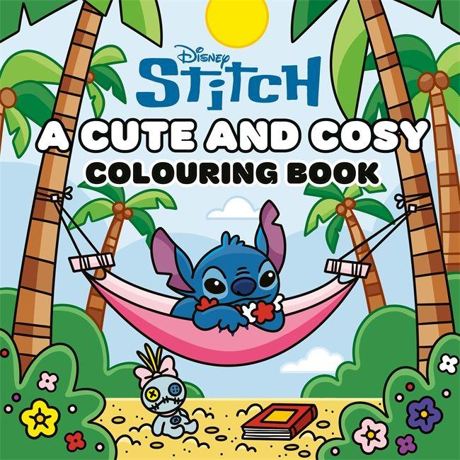 Disney Stitch: A Cute and Cosy Colouring Book - A Cute and Cosy Colouring Book
