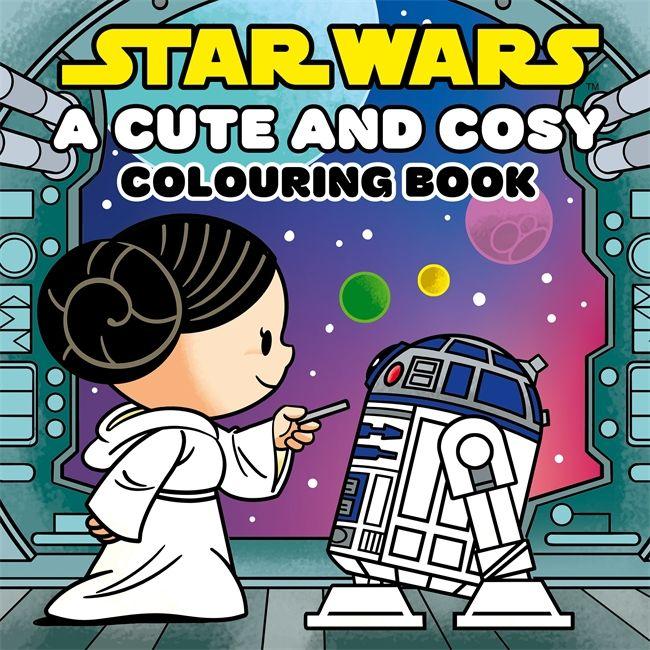 Star Wars: A Cute and Cosy Colouring Book - A Cute and Cosy Colouring Book