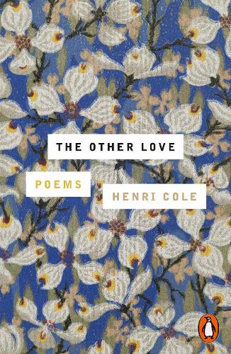 The Other Love – Henri Cole – Paperback – ISBN 9781837316106