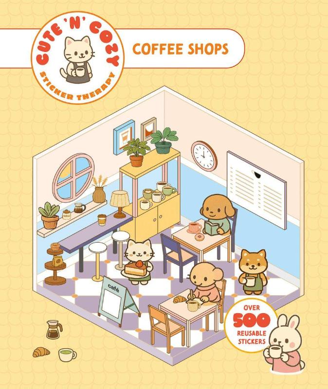 Cute 'n' Cozy Sticker Therapy: Coffee Shops - Over 500 reusable stickers!