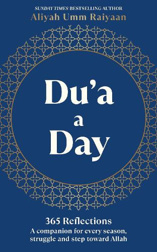 Du’a A Day – Aliyah Umm Raiyaan – Hardcover – ISBN 9781846048760