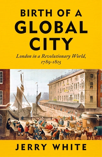 Birth of a Global City – Hardcover – ISBN 9781847927354