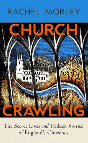 Church Crawling – Rachel Morley – Hardcover – ISBN 9781847928009
