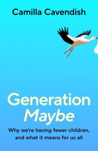 Generation Maybe – Camilla Cavendish – Paperback – ISBN 9781847929105