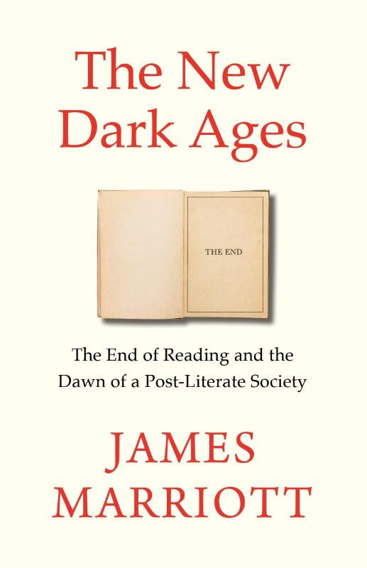 The New Dark Ages – James Marriott – Hardcover – ISBN 9781847929518