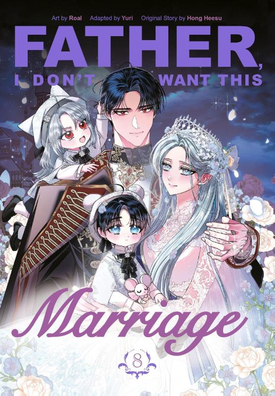 Father, I Don't Want This Marriage, Vol. 8 – Yuri Hong Heesu – Paperback – ISBN 9781911720171