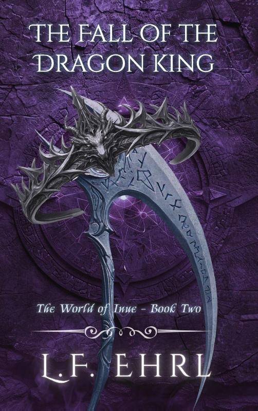 The Fall of the Dragon King - The World of Inue - Book Two