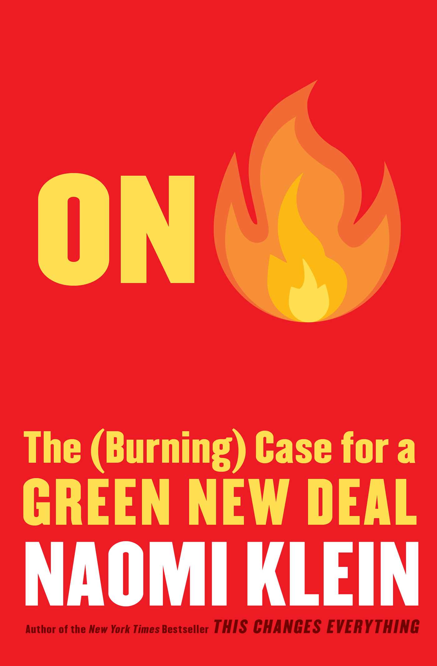 On Fire - The (Burning) Case for a Green New Deal